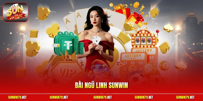 bài Ngũ Linh SUNWIN