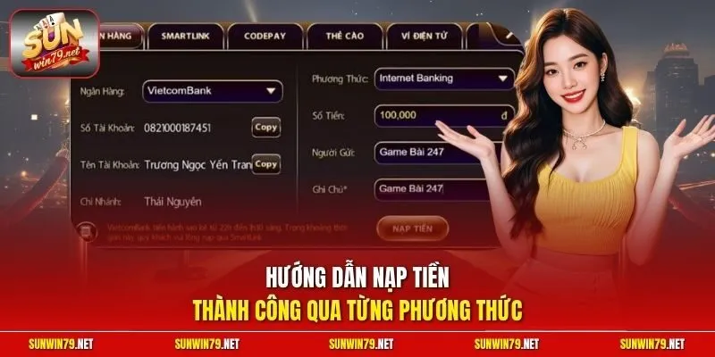 Hướng dẫn nạp tiền thành công qua từng phương thức